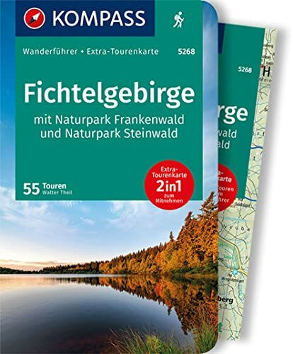 KOMPASS Wanderführer Fichtelgebirge mit Naturpark Frankenwald und Naturpark Steinwald, 55Touren mit Extra-Tourenkarte: GPS-Daten zum Download