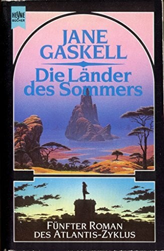 Die Länder des Sommers. Fünfter Roman des Atlantis- Zyklus. Fantasy. Die Länder des Sommers. Fünfter Roman des Atlantis- Zyklus. Fantasy.