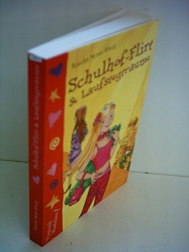 Schulhof-Flirt & Laufstegträume (Freche Mädchen – freche Bücher!)