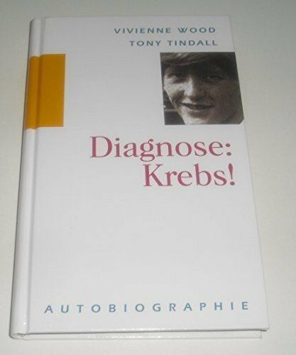 Diagnose: Krebs!. Autobiographie