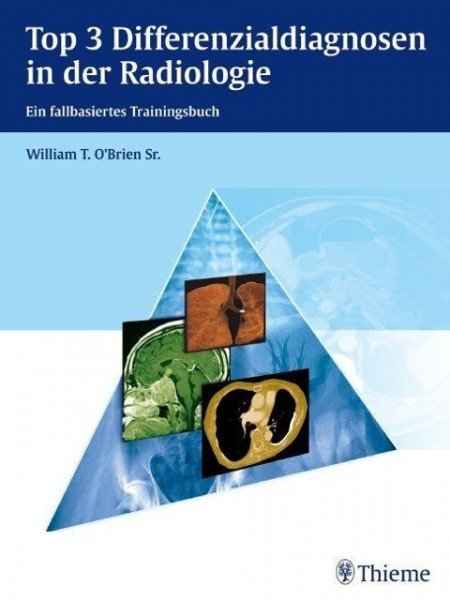 Top 3 Differenzialdiagnosen in der Radiologie