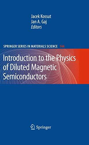Introduction to the Physics of Diluted Magnetic Semiconductors (Springer Series in Materials Science, 144, Band 144)