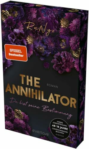 The Annihilator – Du bist seine Bestimmung (Dark Verse 5): Roman | Düster‑sinnliche Mafia‑Romance mit den Tropes Touch Her And Die und He Hates Everyone But Her | Mit limitiertem Farbschnitt