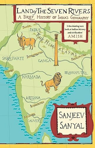 Land Of Seven Rivers: History Of India's Geography