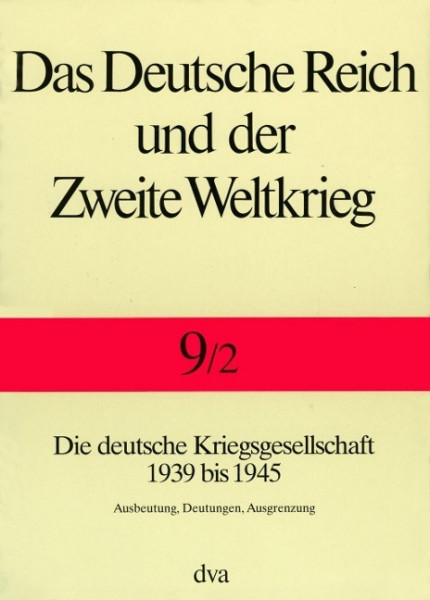 Staat und Gesellschaft im Kriege 1939 bis 1945
