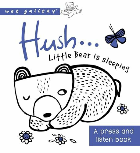 Hush ... Little Bear is Sleeping: A press and listen book