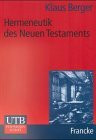 Hermeneutik des Neuen Testaments