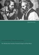 Der Briefwechsel zwischen Friedrich Engels und Karl Marx