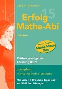 Erfolg im Mathe-Abi 2015 Hessen Prüfungsaufgaben Leistungskurs