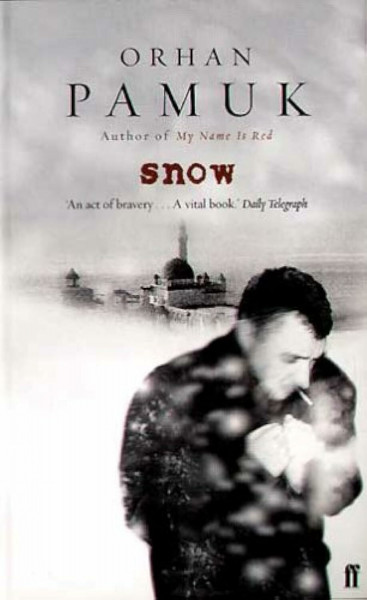 Snow: Winner of the Prix Medicis für ausländische Literatur 2006