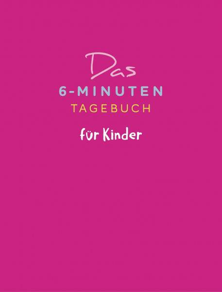 Das 6-Minuten-Tagebuch für Kinder (pink)