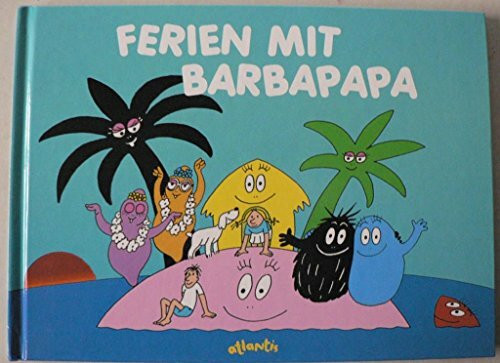 Ferien mit Barbapapa