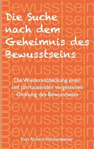 Die Suche nach dem Geheimnis des Bewusstseins