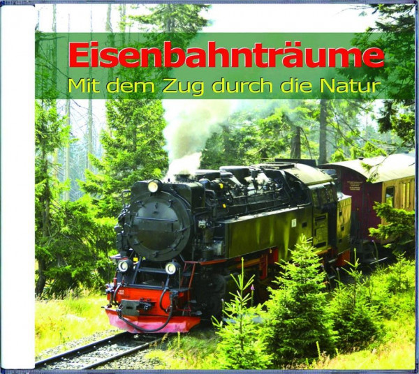 Eisenbahnträume
