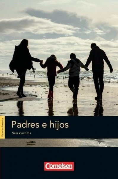 Espacios literarios B1. Padres e hijos