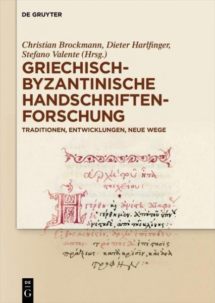 Griechisch-byzantinische Handschriftenforschung