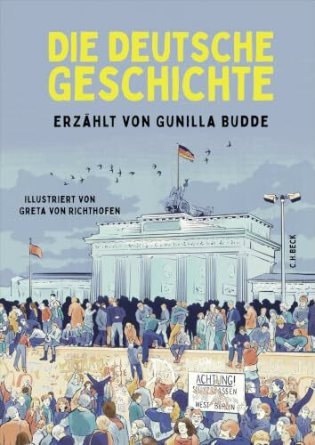 Die deutsche Geschichte: | Der neue All-Ager zur Deutschen Geschichte
