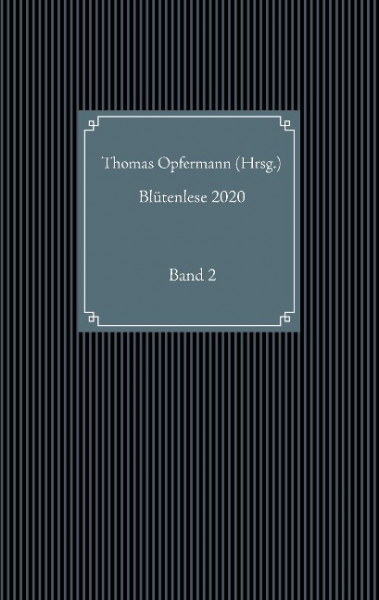 Blütenlese 2020 - Band 2