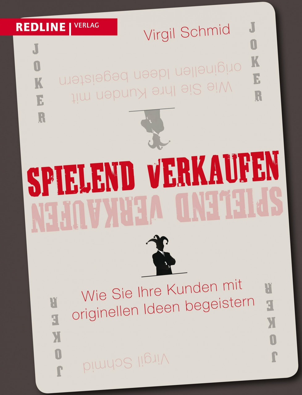 Redline Verlag Spielend Verkaufen, Wie Sie Ihre Kunden Mit Originellen Ideen Begeistern