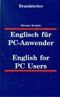 Englisch für PC-Awender /Englisch for PC Users