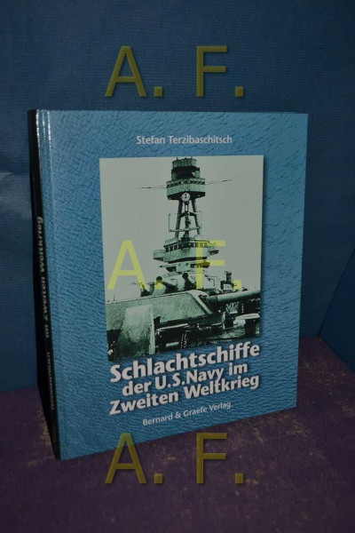 Schlachtschiffe der U.S. Navy im Zweiten Weltkrieg
