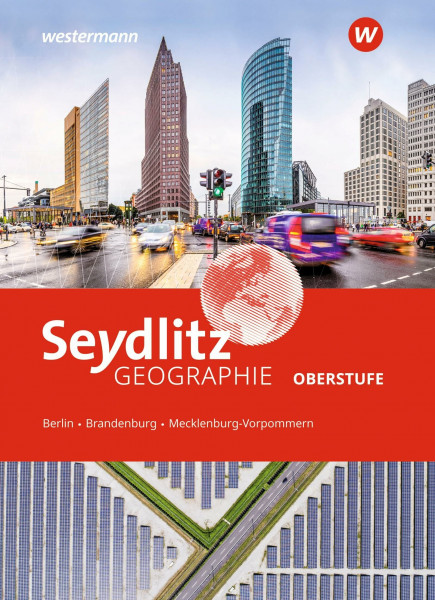 Seydlitz Geographie - Ausgabe 2022 für die Oberstufe in Berlin, Brandenburg und Mecklenburg-Vorpommern: Schulbuch
