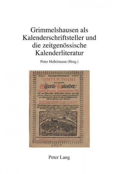 Grimmelshausen als Kalenderschriftsteller und die zeitgenössische Kalenderliteratur