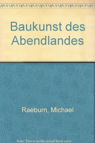 Baukunst des Abendlandes