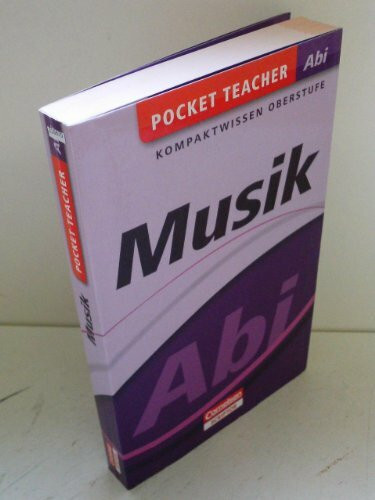 Pocket Teacher Abi Musik: Kompkatwissen Oberstufe
