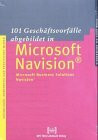 101 Geschäftsvorfälle abgebildet in Microsoft Navision: Microsoft Business Solutions Navision