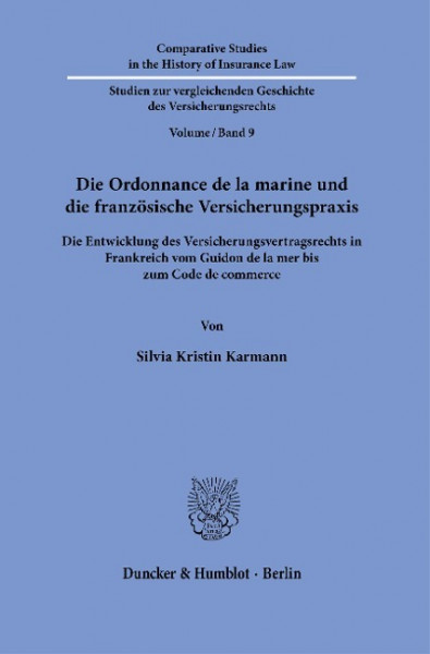 Die Ordonnance de la marine und die französische Versicherungspraxis.