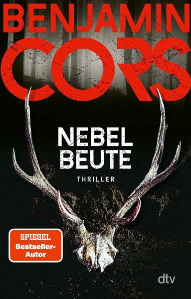 Nebelbeute: Thriller | Ein abgelegenes Dorf, ein undurchdringlicher Wald, eine Reise in die Vergangenheit. Der dritte düstere Psychothriller des Bestseller-Autors (Gruppe 4 ermittelt, Band 3)