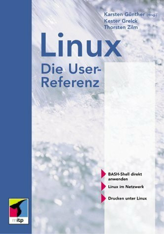 Linux. Die User- Befehlsreferenz