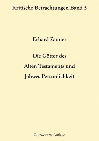 Die Götter des Alten Testamens und Jahwes Persönlichkeit