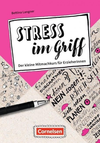 Stress im Griff - Der kleine Mitmachkurs für Erzieherinnen