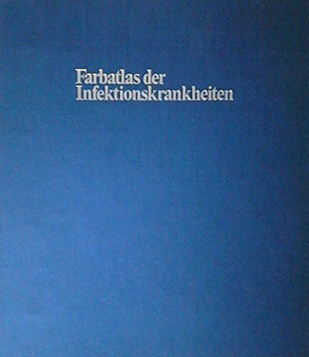 Farbatlas Infektionskrankheiten