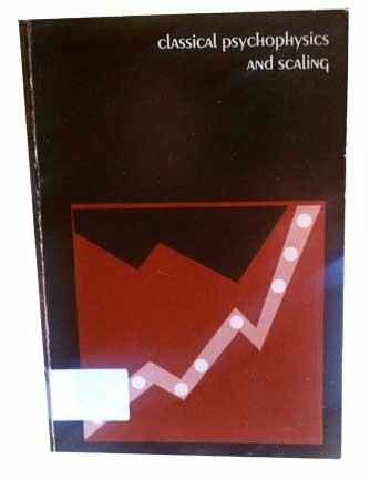 Classical Psychophysics and Scaling