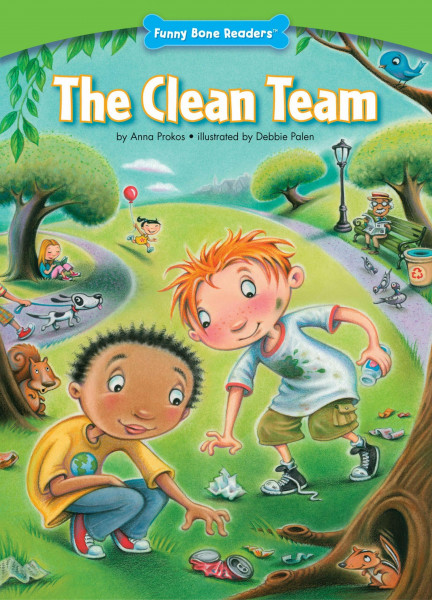 The Clean Team (Funny Bone Readers: Developing Character)