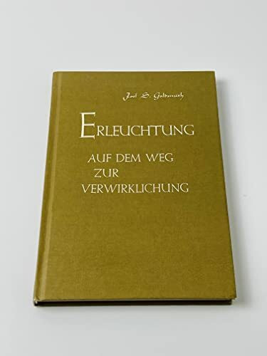 Erleuchtung auf dem Weg zur Verwirklichung