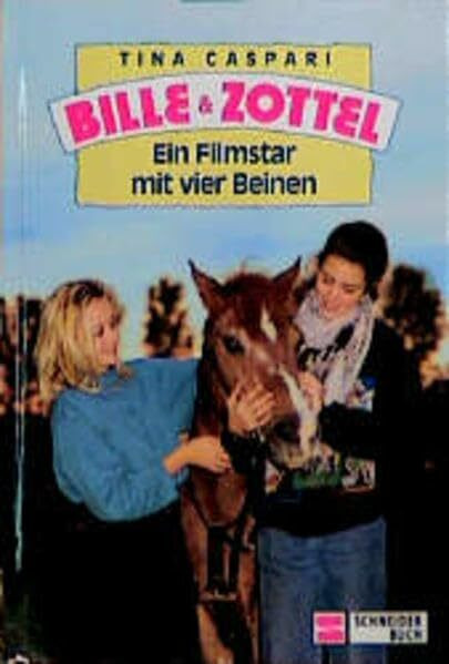 Bille und Zottel, Bd. 8: Ein Filmstar mit vier Beinen