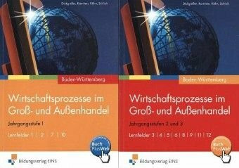 Wirtschaftsprozesse im Groß- und Außenhandel. Gesamtpaket Schülerbände 1 + 2. Baden-Württemberg
