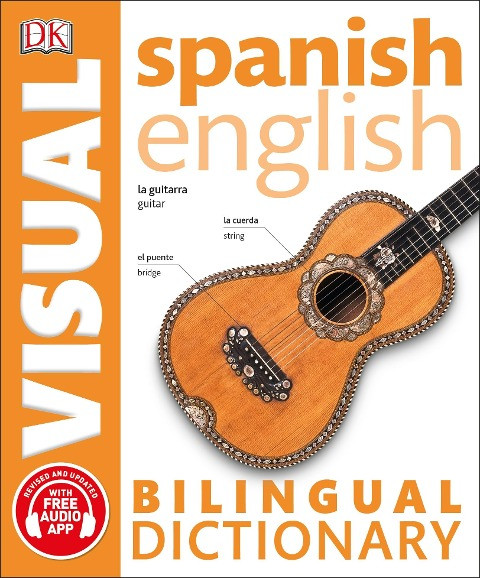 Spanish English Bilingual Visual Dictionary (with audio)