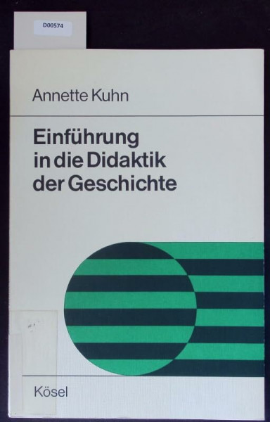 Einführung in die Didaktik der Geschichte