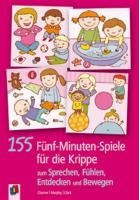 155 5-Minuten-Spiele für die Krippe