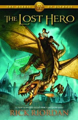 Heroes of Olympus, The, Book One The Lost Hero Heroes of Olympus, The, Book One The Lost Hero