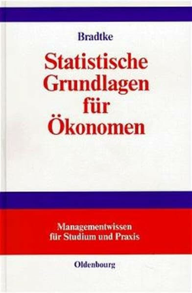 Statistische Grundlagen für Ökonomen