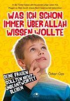 Was ich schon immer über Allah Wissen Wollte