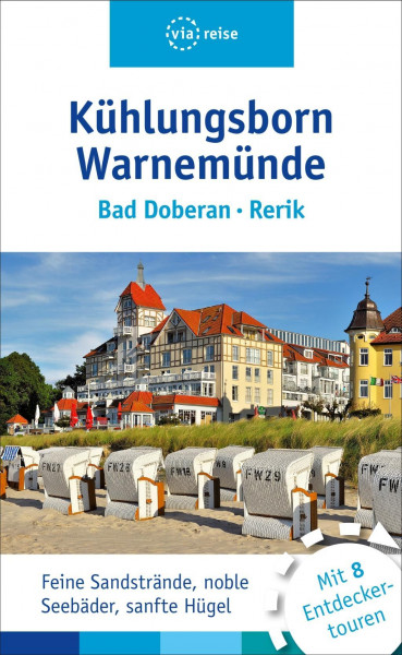 Kühlungsborn - Bad Doberan - Warnemünde