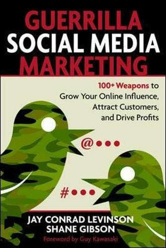 Guerrilla Social Media Marketing (Guerrilla Marketing)