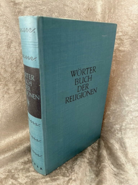 Wörterbuch der Religionen (Kröners Taschenausgaben (KTA))
